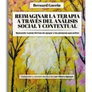 Reimaginar la terapia a través del Análisis Social y Contextual