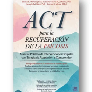 ACT para la recuperación de la psicosis