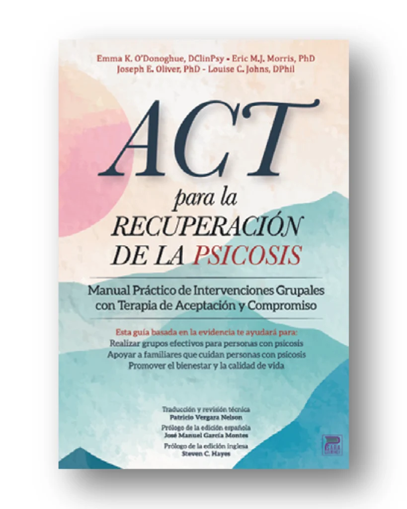 ACT para la recuperación de la psicosis