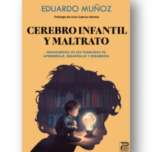 Cerebro infantil y maltrato