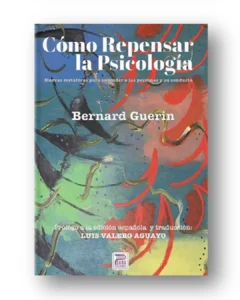 Cómo repensar la psicología