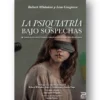 La psiquiatría bajo sospechas
