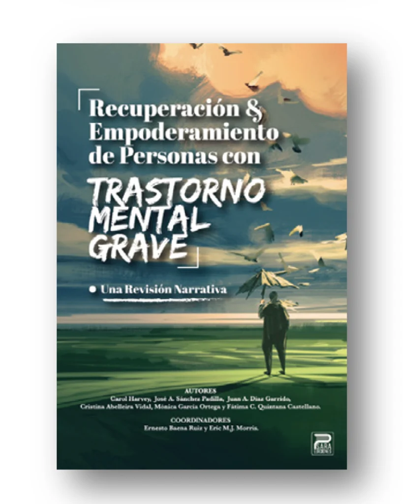 Recuperación y empoderamiento de personas con Trastorno Mental Grave