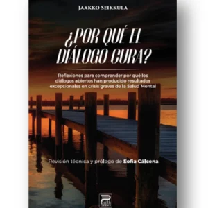 ¿Por qué el diálogo cura?