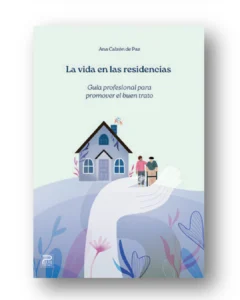 La vida en las residencias