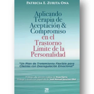 Aplicando ACT en la Trastorno Límite de la Personalidad