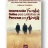 Intervención familiar online en psicosis