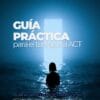 Guía práctica para el terapeuta ACT